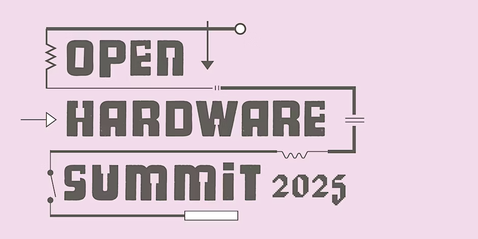 Open Hardware Summit 2025